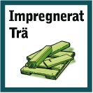 Skylt: Impregnerat trä