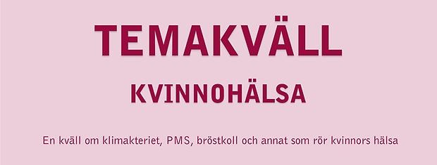 Temakväll, kvinnohälsa text