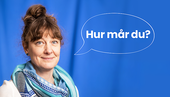 Ett porträtt på en kvinna och en pratbubbla med texten "Hur mår du?"