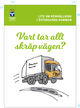 Framsida med tonplatta i grönt upptill, kommunens logotyp, en mjukare rubrik i typsnittet Milkshake samt en handritad bild på en sopbil.