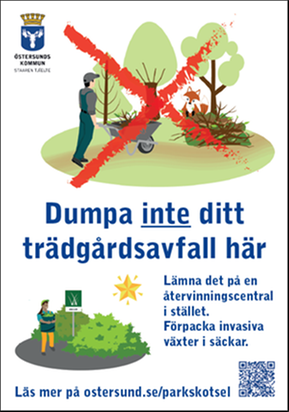 Skylt med texten Dumpa inte ditt trädgårdsavfall här. Lämna det på en återvinningscentral i stället. Förpacka invasiva växter i säckar.